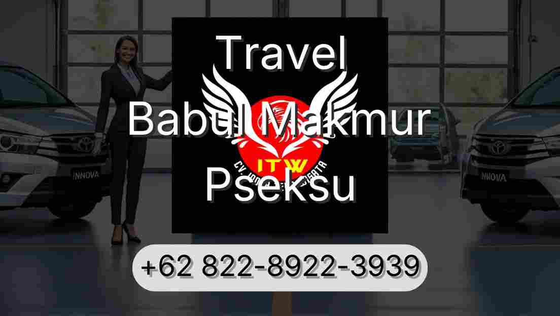 Travel Babul Makmur Pseksu