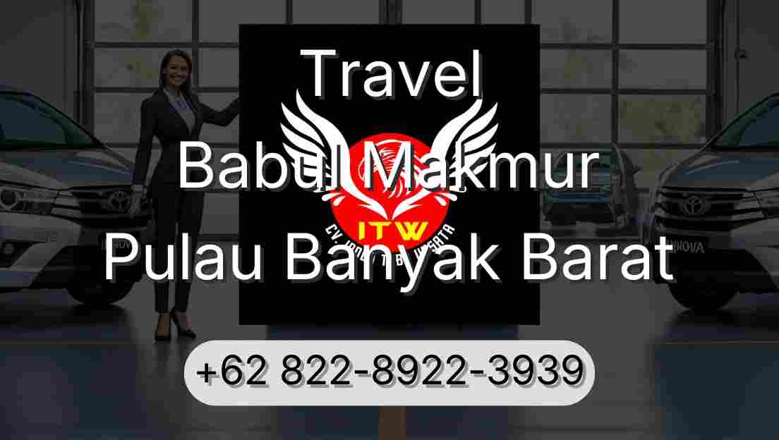 Travel Babul Makmur Pulau Banyak Barat