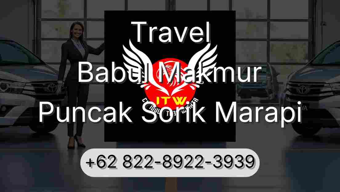 Travel Babul Makmur Puncak Sorik Marapi