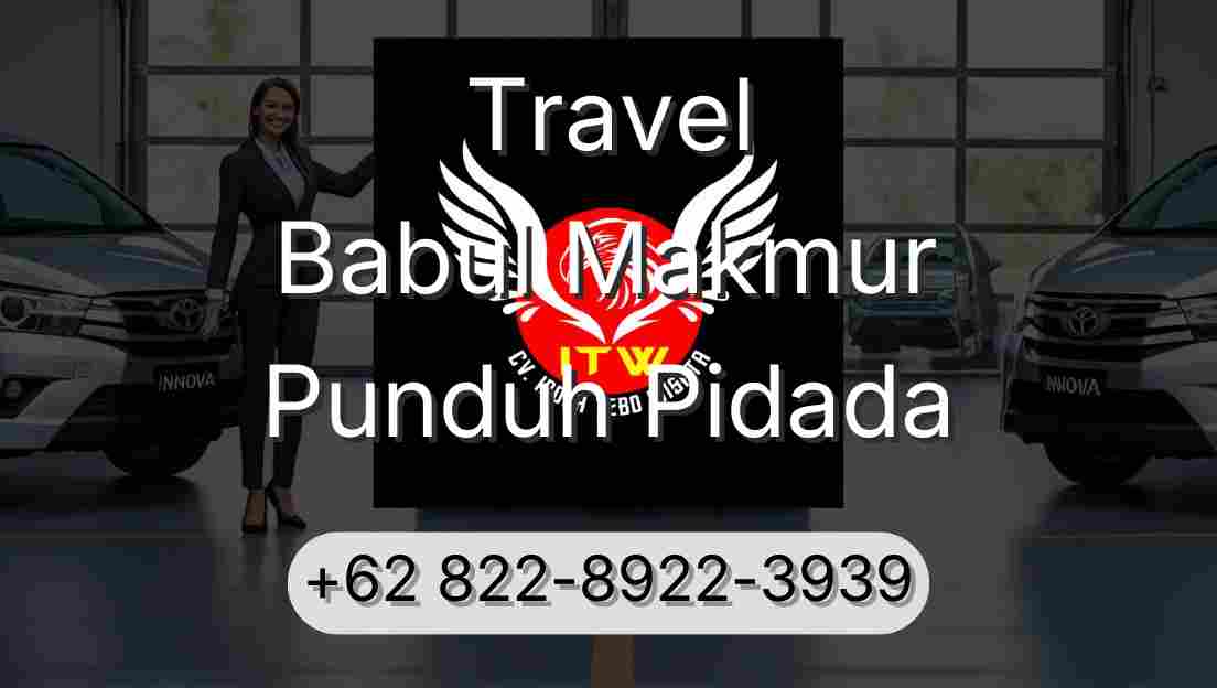 Travel Babul Makmur Punduh Pidada