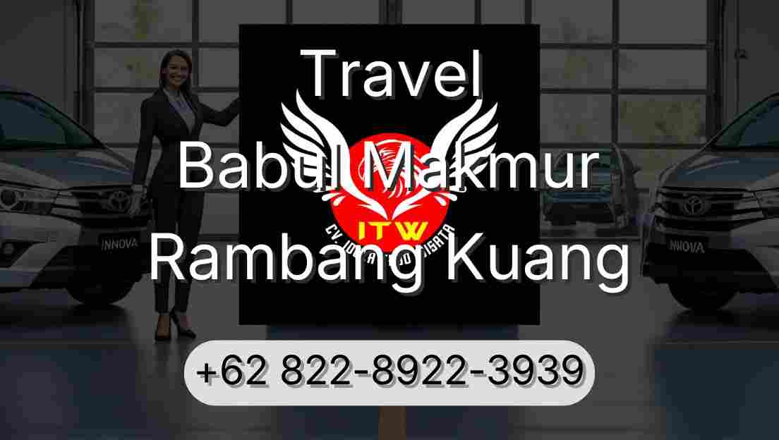 Travel Babul Makmur Rambang Kuang