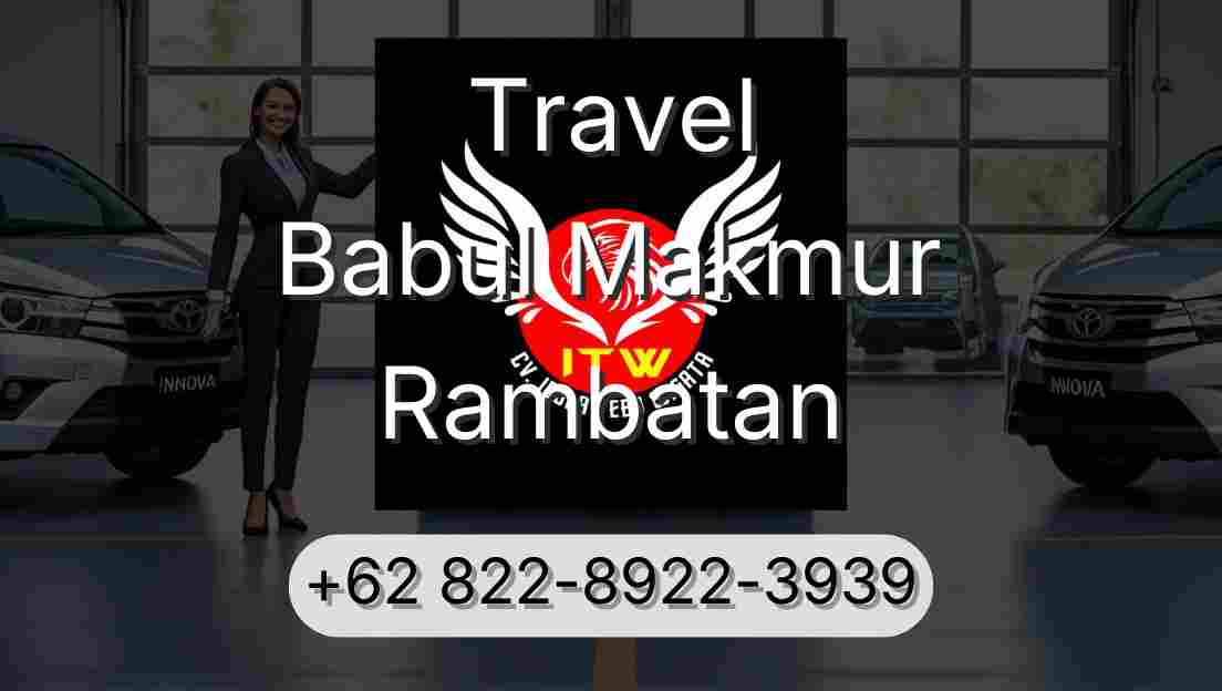 Travel Babul Makmur Rambatan