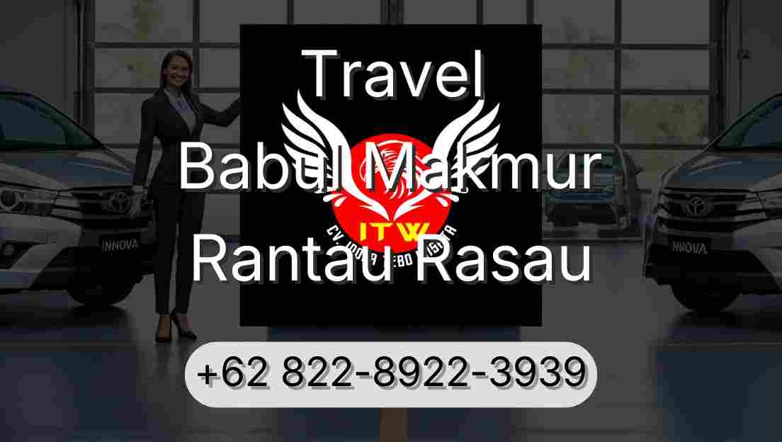 Travel Babul Makmur Rantau Rasau