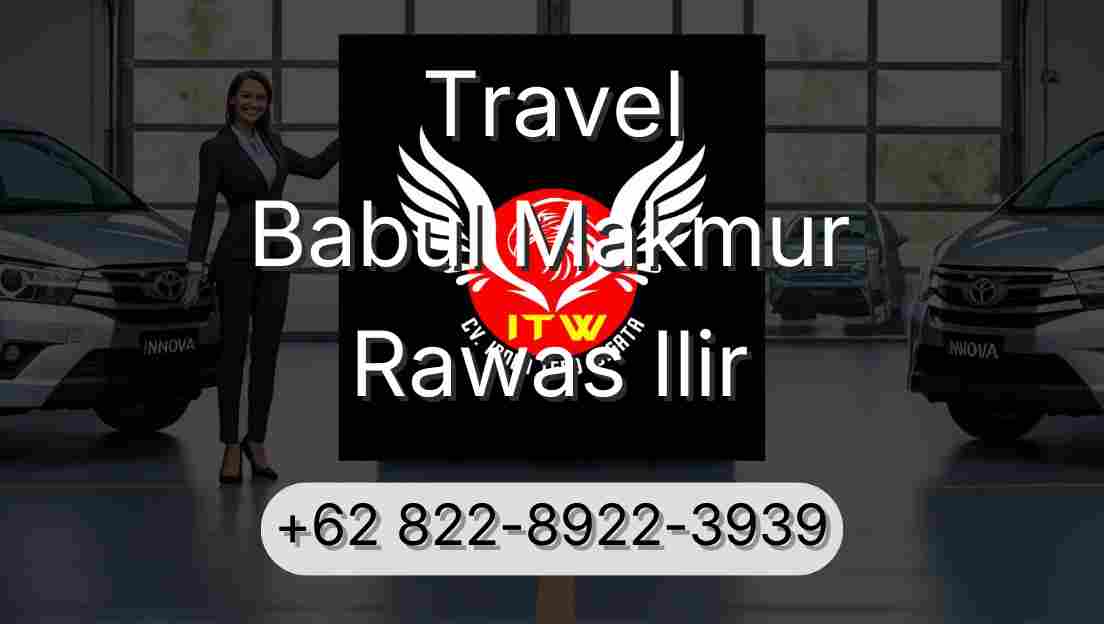 Travel Babul Makmur Rawas Ilir