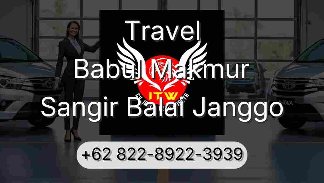 Travel Babul Makmur Sangir Balai Janggo
