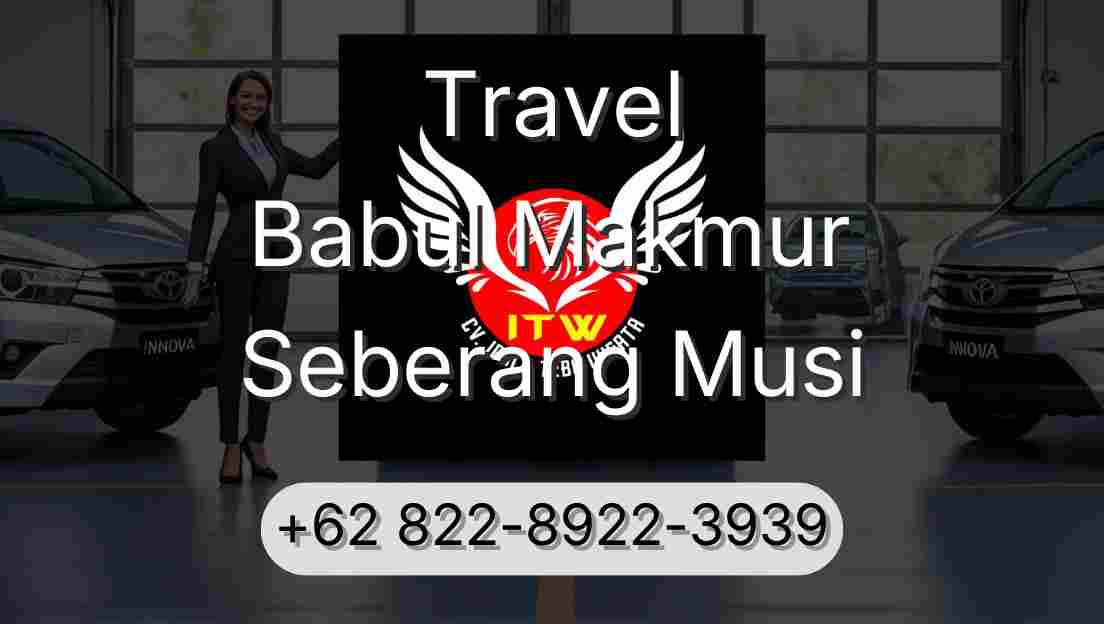 Travel Babul Makmur Seberang Musi