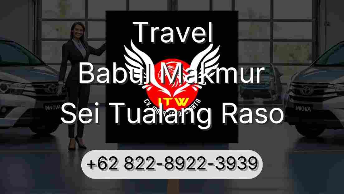 Travel Babul Makmur Sei Tualang Raso