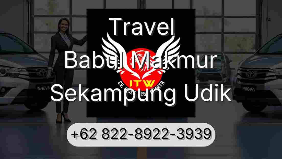 Travel Babul Makmur Sekampung Udik
