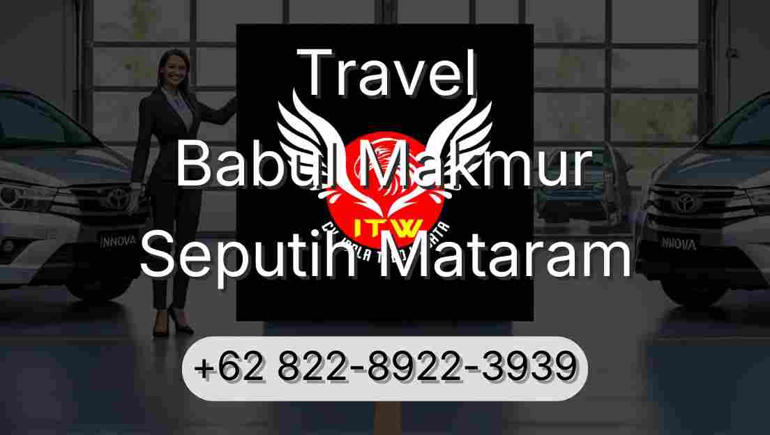 Travel Babul Makmur Seputih Mataram