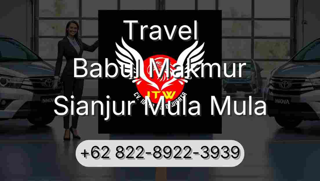 Travel Babul Makmur Sianjur Mula Mula