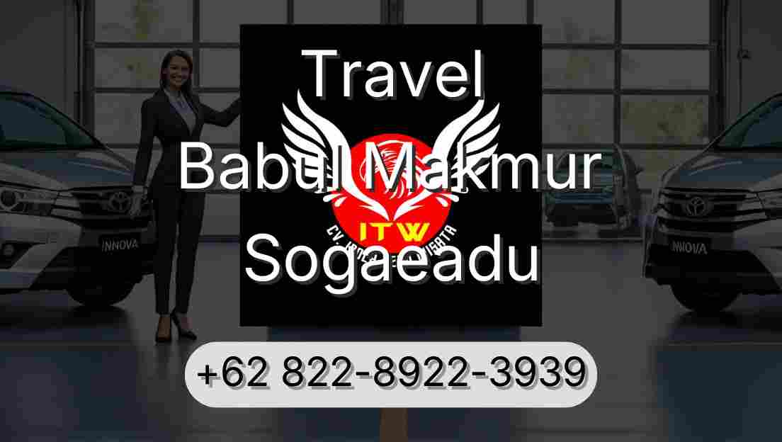 Travel Babul Makmur Sogaeadu