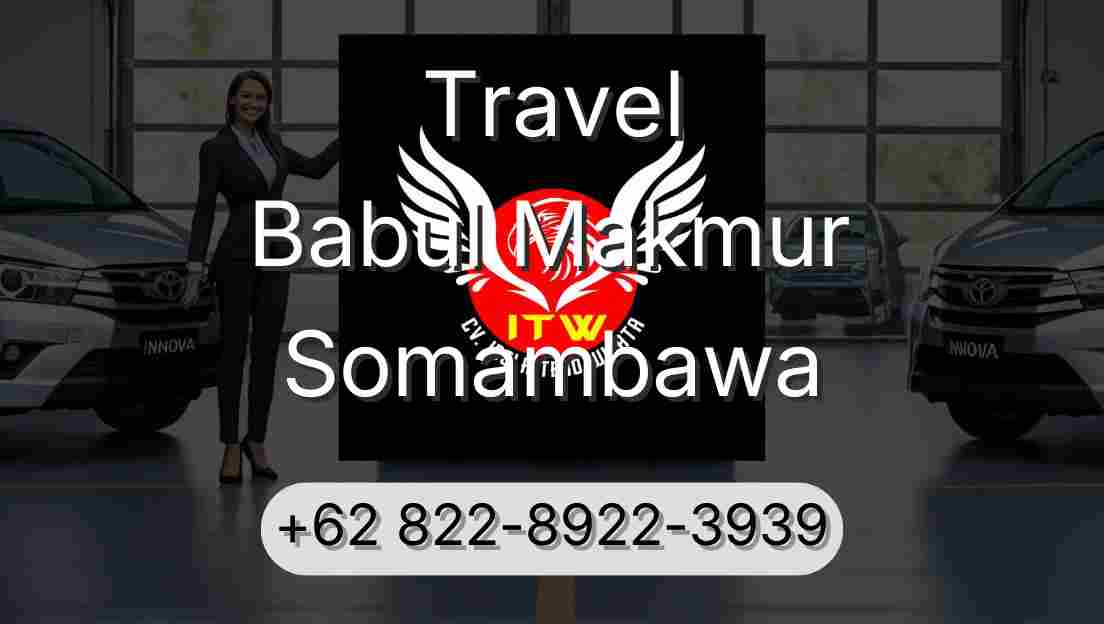 Travel Babul Makmur Somambawa