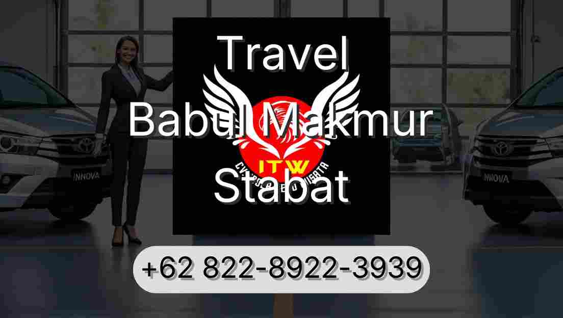 Travel Babul Makmur Stabat