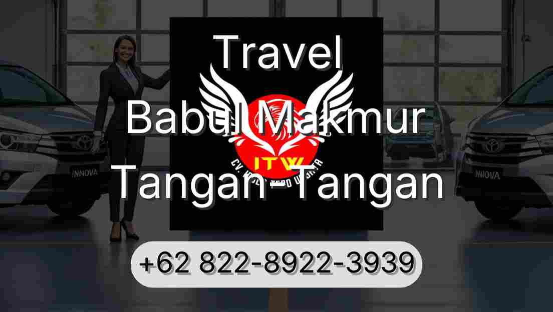 Travel Babul Makmur Tangan-Tangan