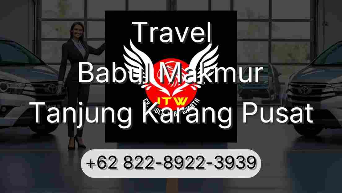 Travel Babul Makmur Tanjung Karang Pusat