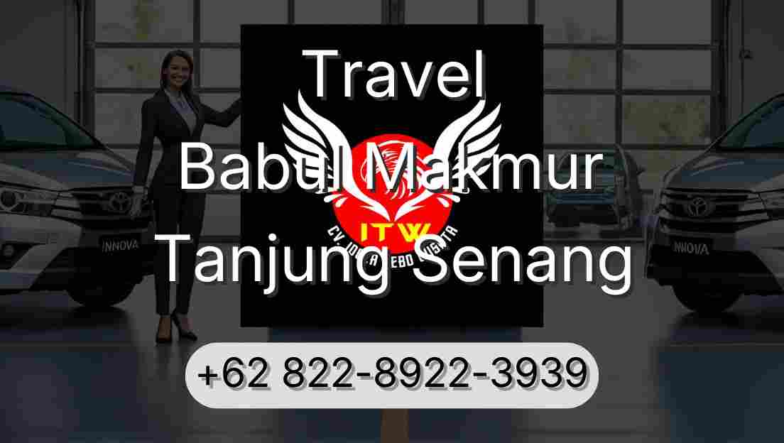Travel Babul Makmur Tanjung Senang
