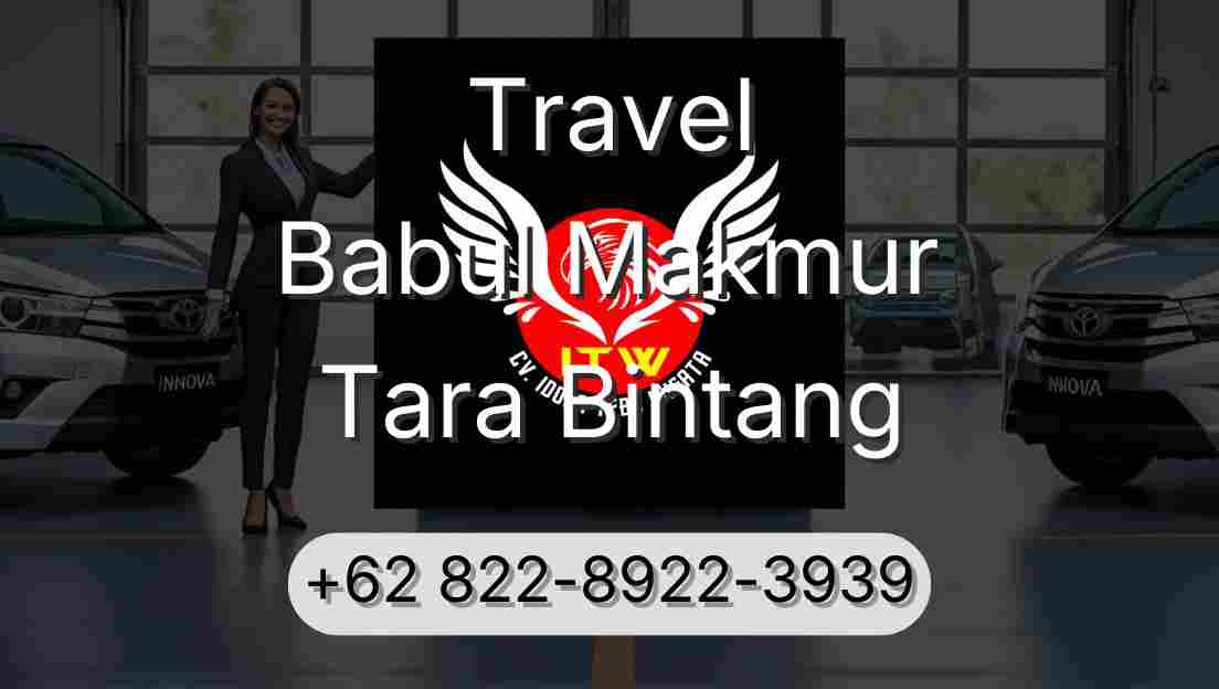 Travel Babul Makmur Tara Bintang