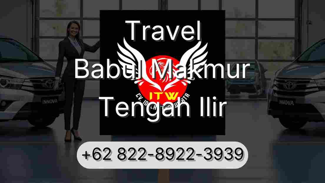 Travel Babul Makmur Tengah Ilir