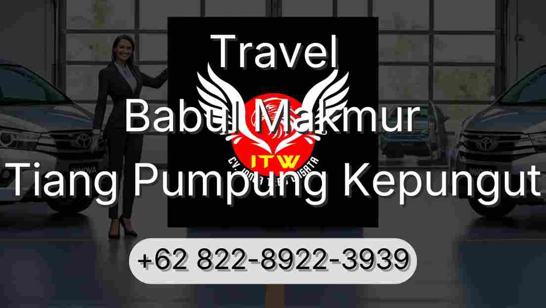 Travel Babul Makmur Tiang Pumpung Kepungut