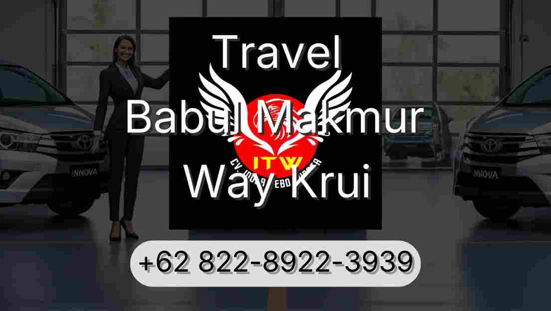 Travel Babul Makmur Way Krui