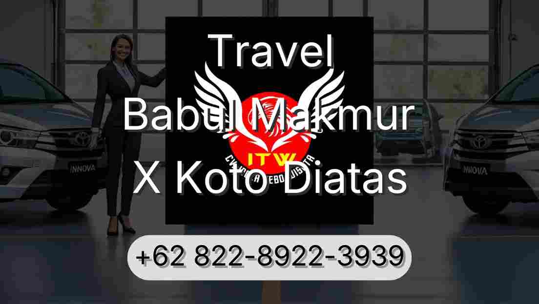 Travel Babul Makmur X Koto Diatas