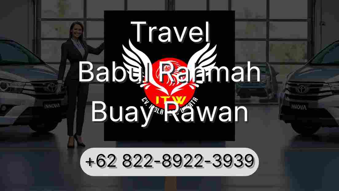 Travel Babul Rahmah Buay Rawan