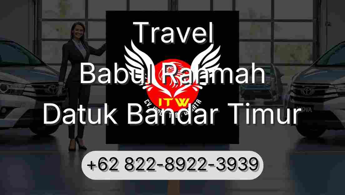 Travel Babul Rahmah Datuk Bandar Timur