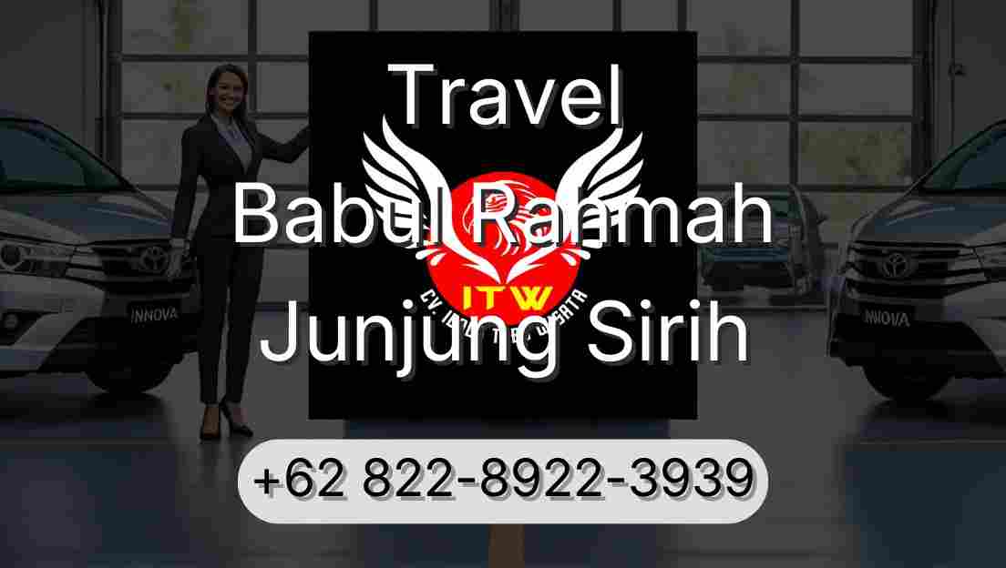 Travel Babul Rahmah Junjung Sirih