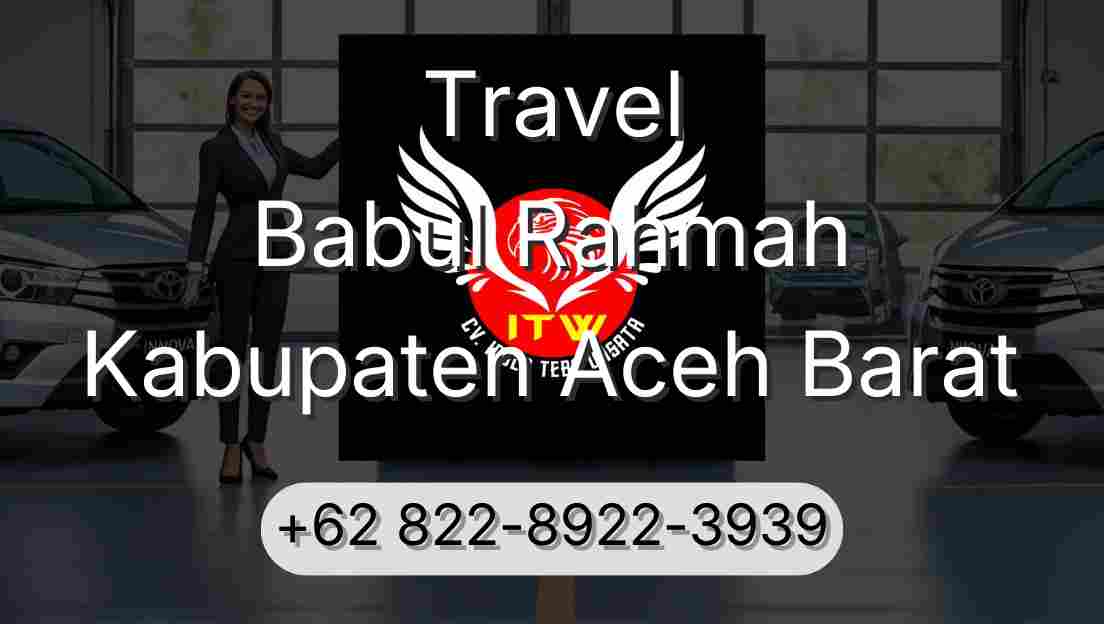 Travel Babul Rahmah Kabupaten Aceh Barat