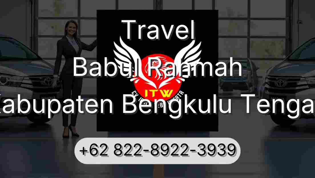 Travel Babul Rahmah Kabupaten Bengkulu Tengah
