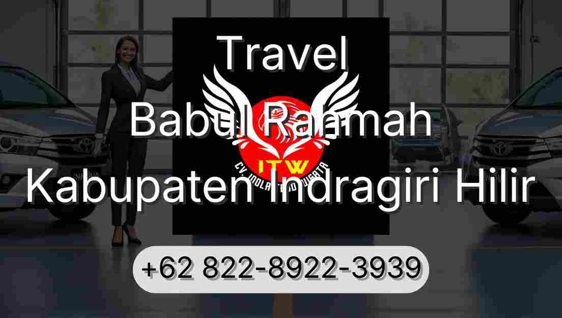 Travel Babul Rahmah Kabupaten Indragiri Hilir