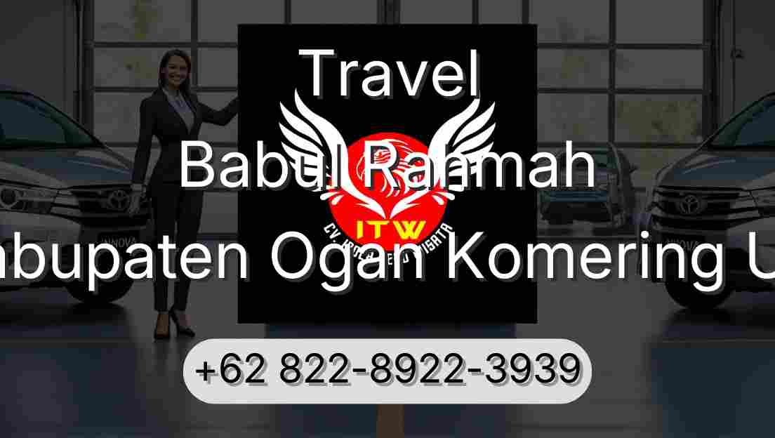 Travel Babul Rahmah Kabupaten Ogan Komering Ulu