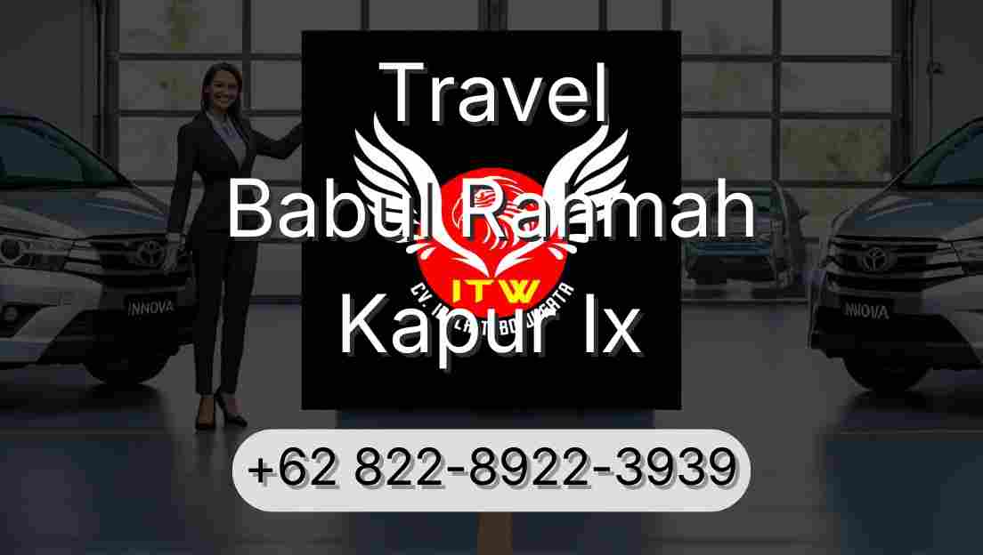 Travel Babul Rahmah Kapur Ix