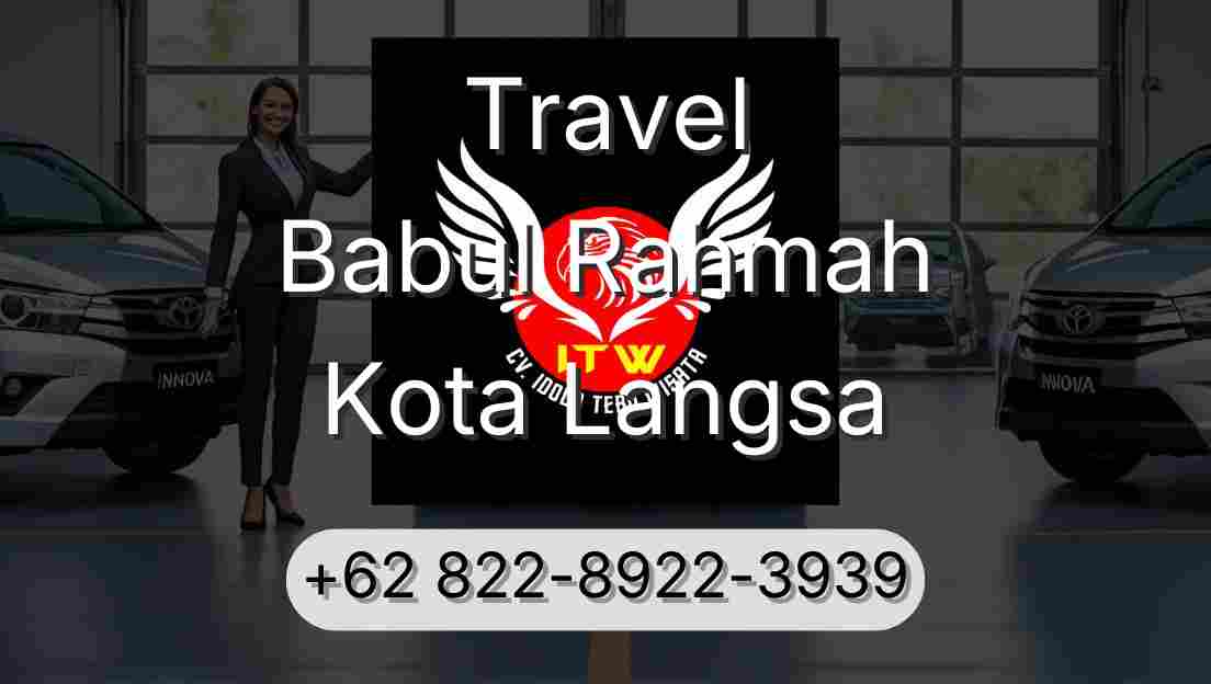 Travel Babul Rahmah Kota Langsa