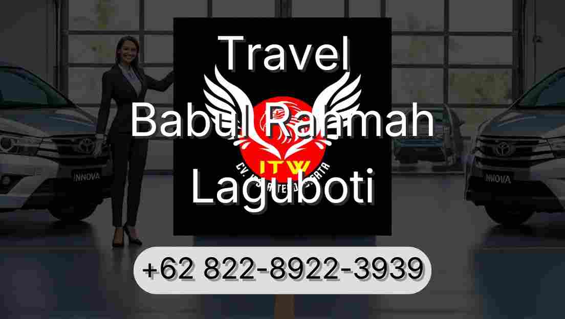 Travel Babul Rahmah Laguboti