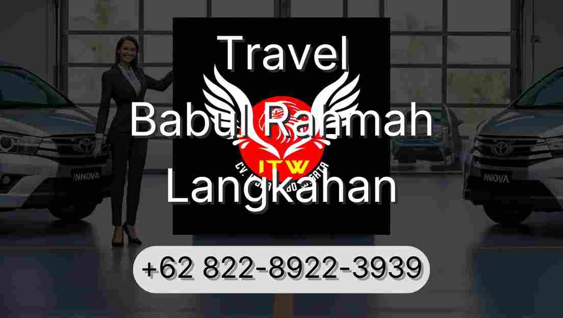 Travel Babul Rahmah Langkahan