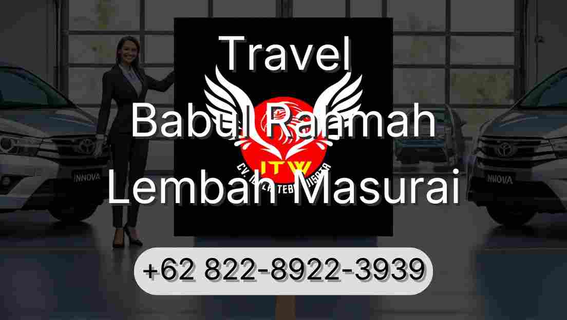 Travel Babul Rahmah Lembah Masurai