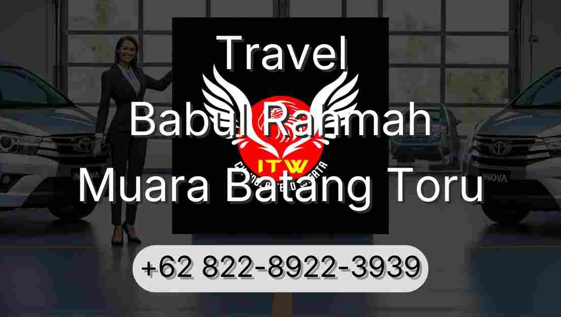 Travel Babul Rahmah Muara Batang Toru
