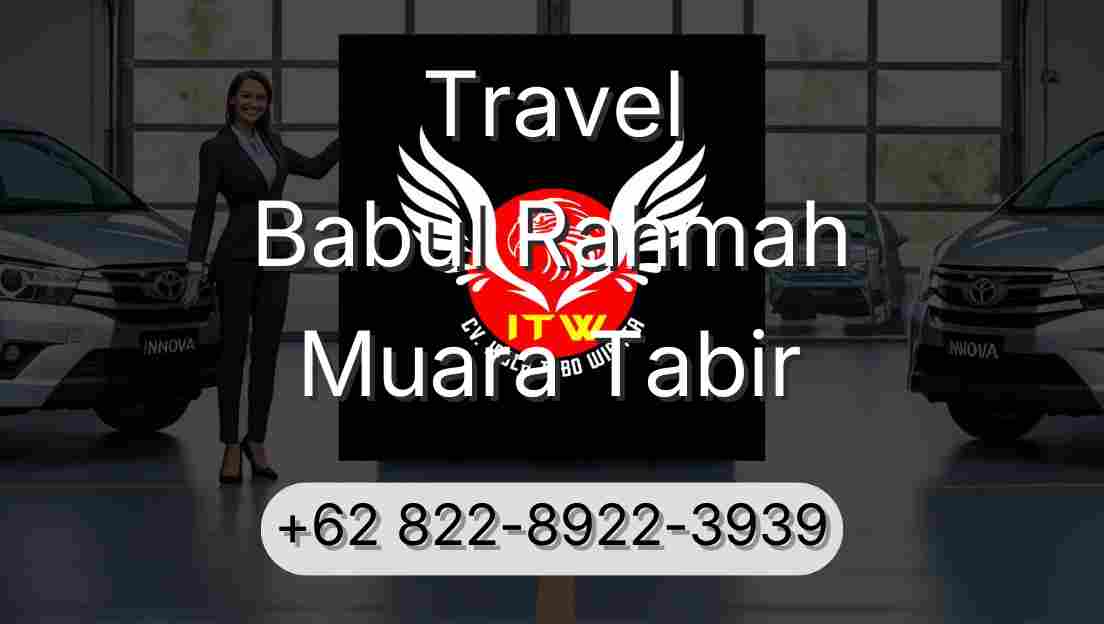 Travel Babul Rahmah Muara Tabir
