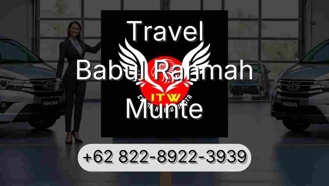 Travel Babul Rahmah Munte