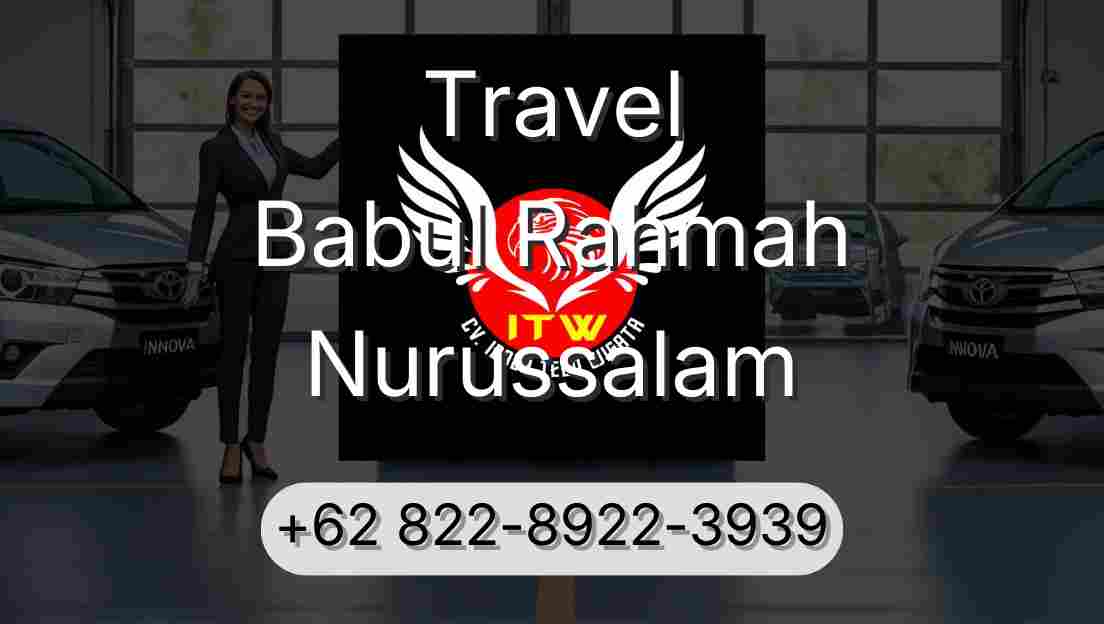 Travel Babul Rahmah Nurussalam