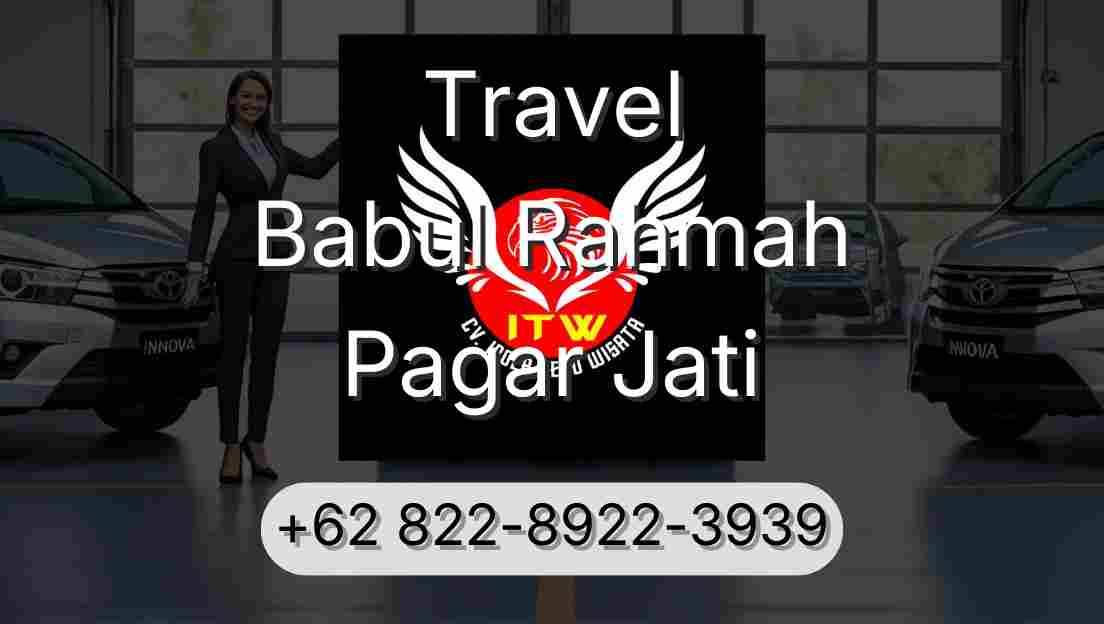 Travel Babul Rahmah Pagar Jati