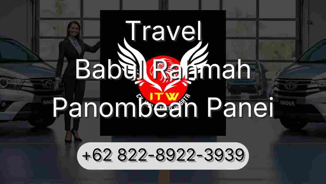 Travel Babul Rahmah Panombean Panei