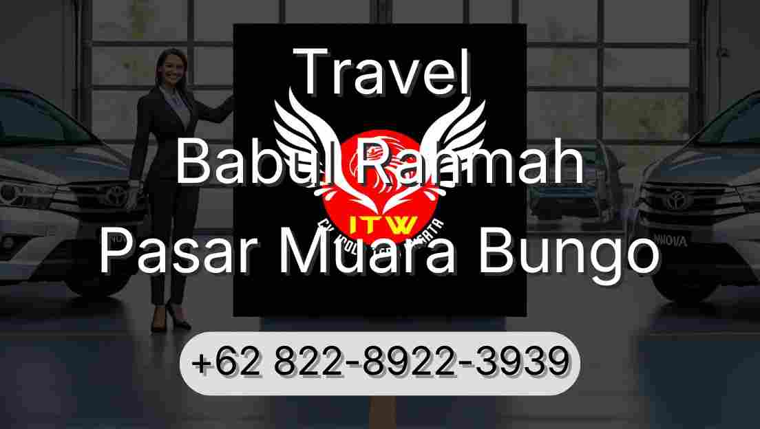 Travel Babul Rahmah Pasar Muara Bungo