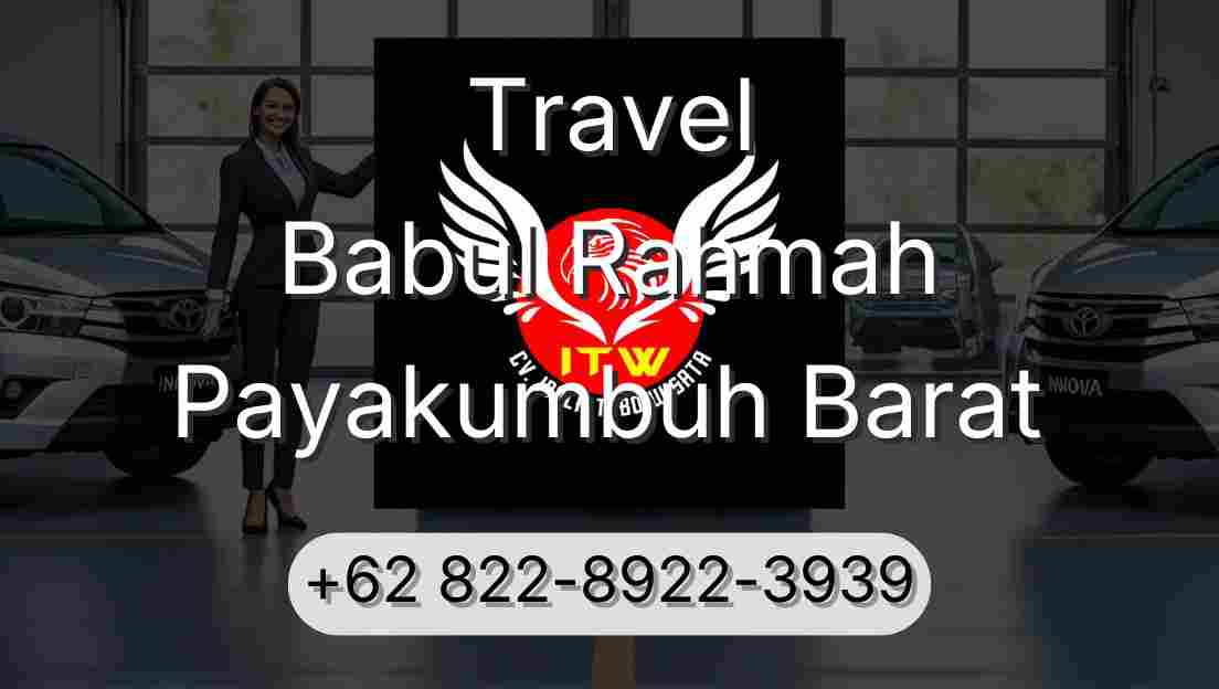 Travel Babul Rahmah Payakumbuh Barat