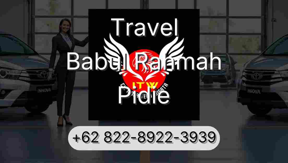 Travel Babul Rahmah Pidie