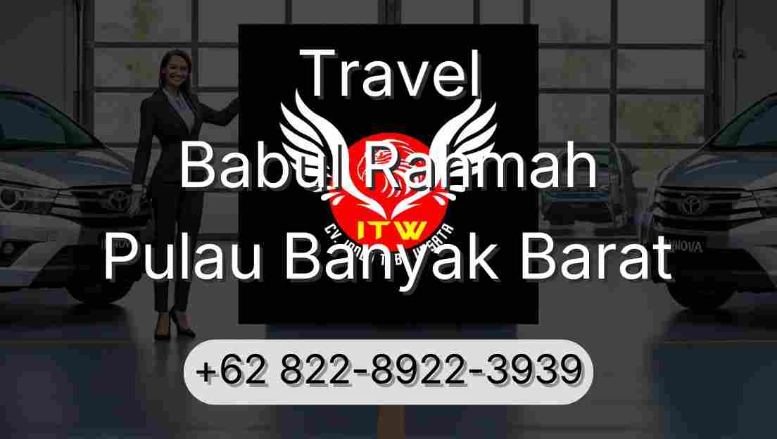 Travel Babul Rahmah Pulau Banyak Barat