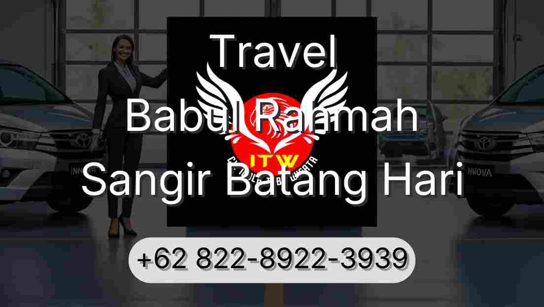 Travel Babul Rahmah Sangir Batang Hari