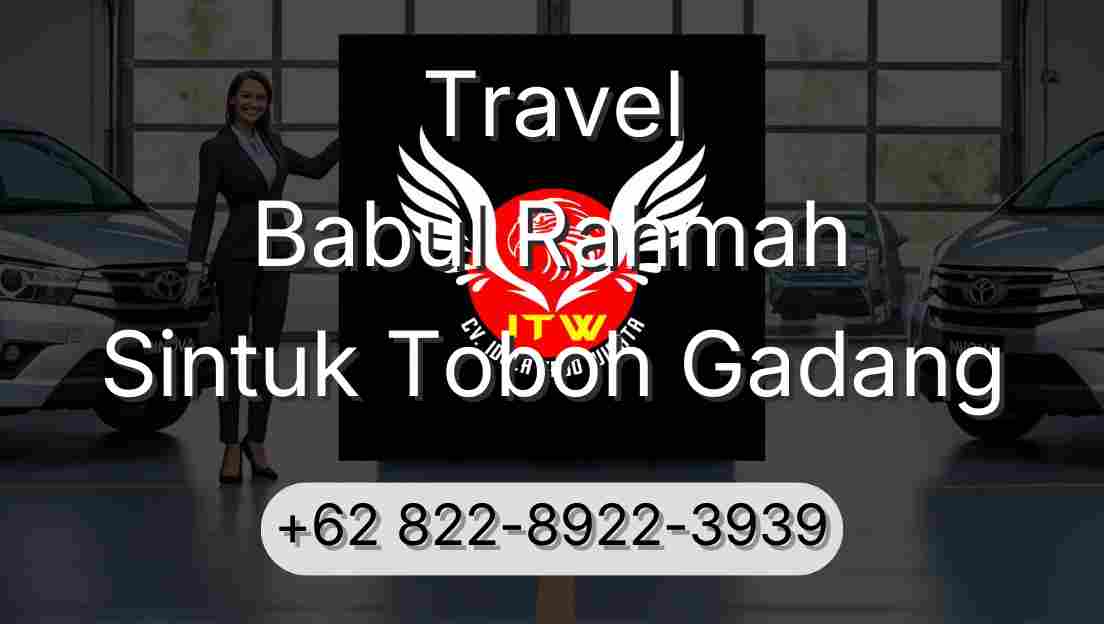 Travel Babul Rahmah Sintuk Toboh Gadang