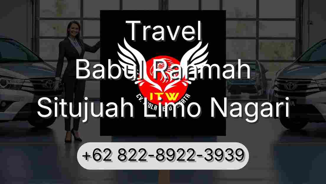 Travel Babul Rahmah Situjuah Limo Nagari